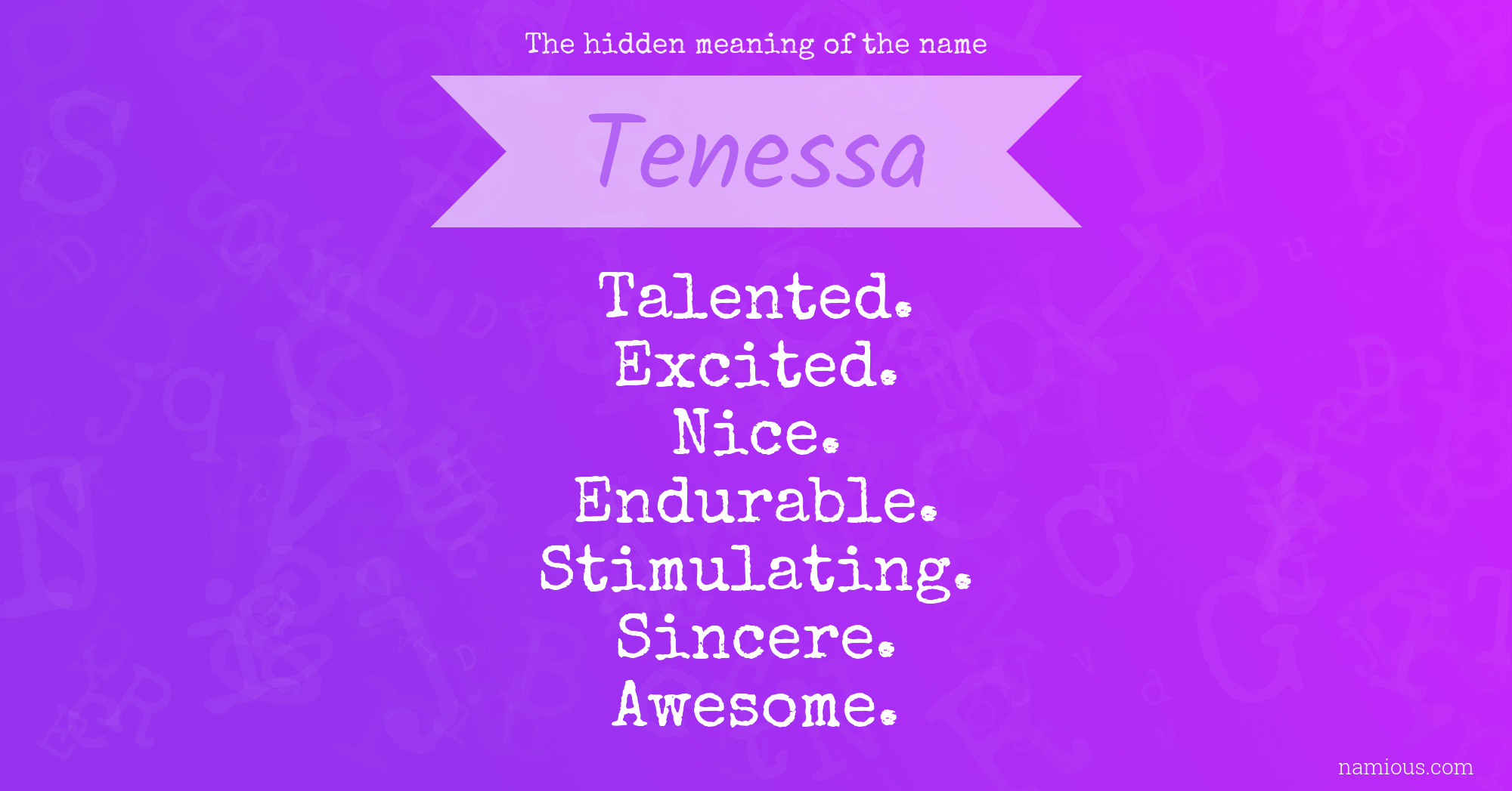 The hidden meaning of the name Tenessa