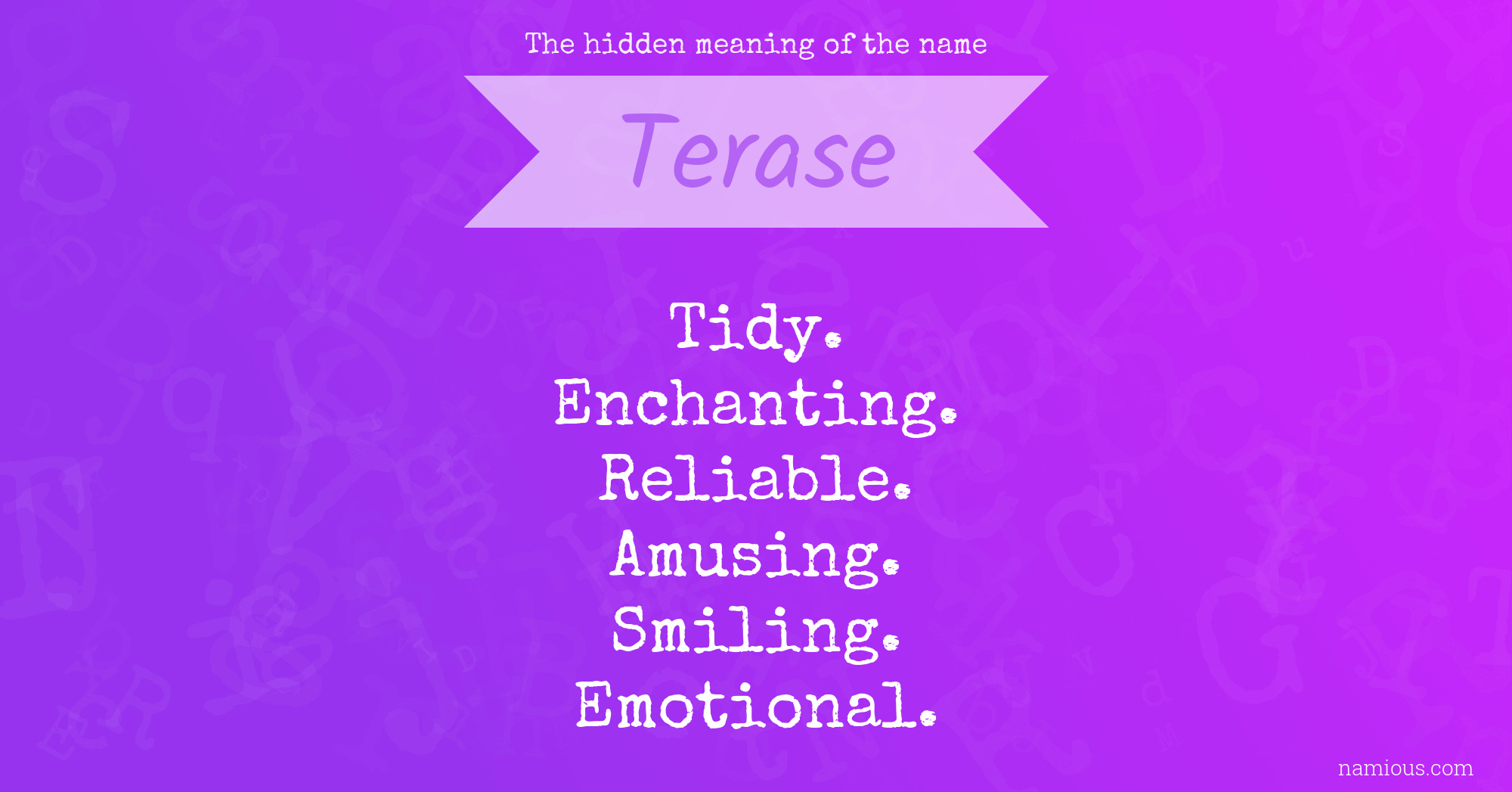 The hidden meaning of the name Terase