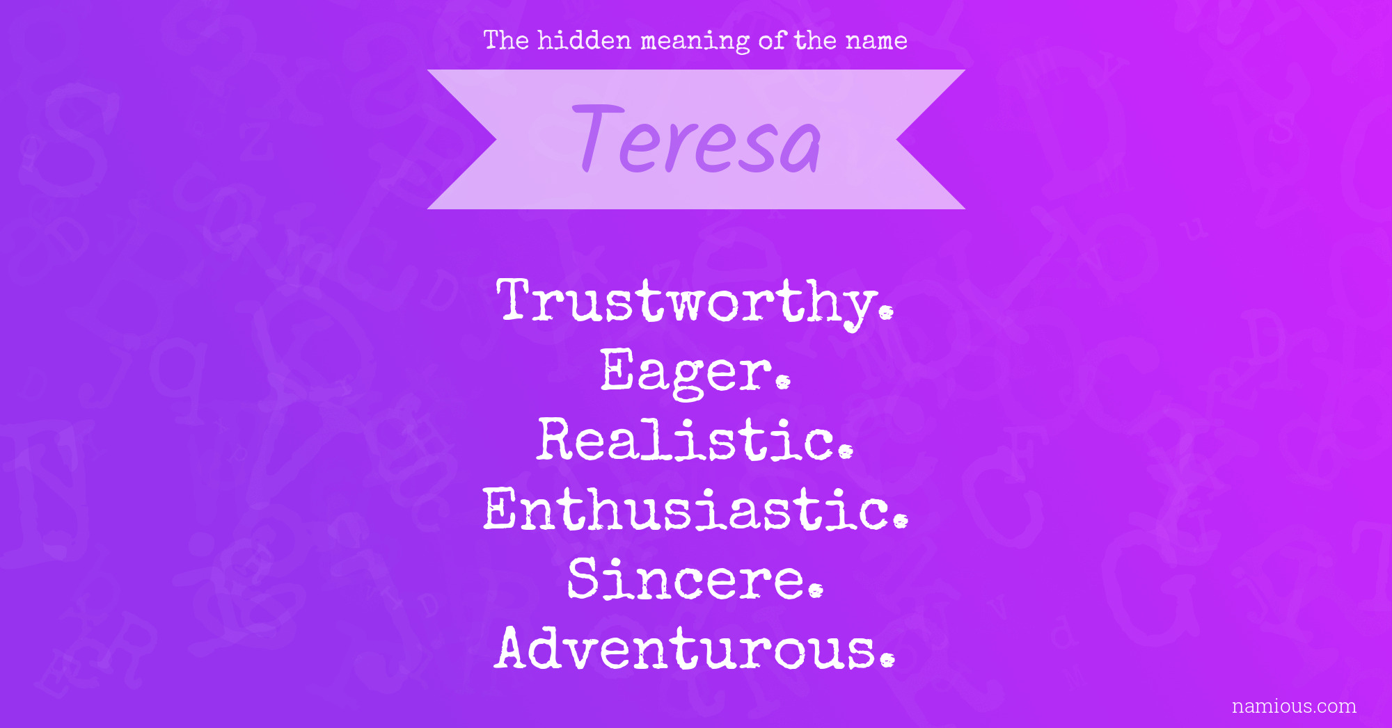 The hidden meaning of the name Teresa