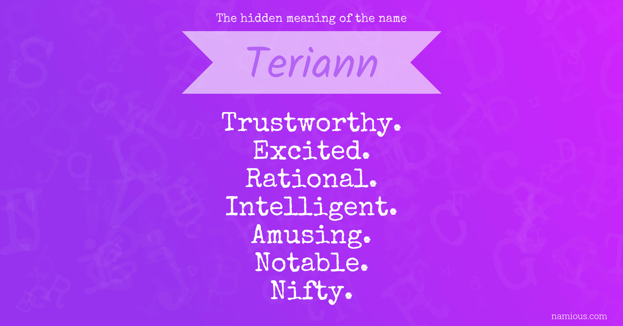The hidden meaning of the name Teriann