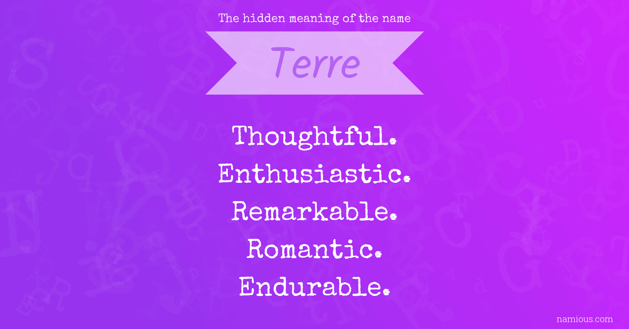The hidden meaning of the name Terre