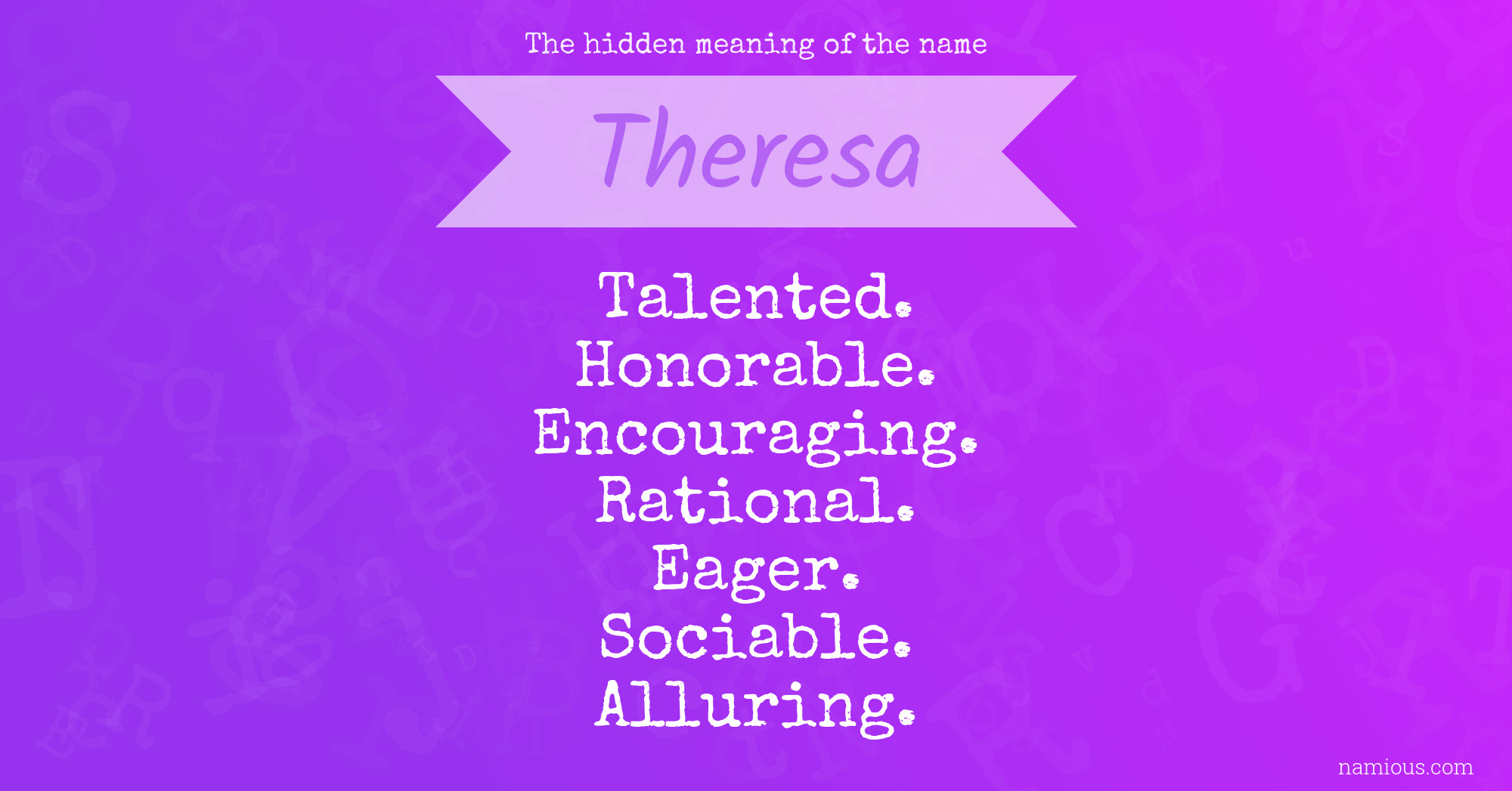 The hidden meaning of the name Theresa