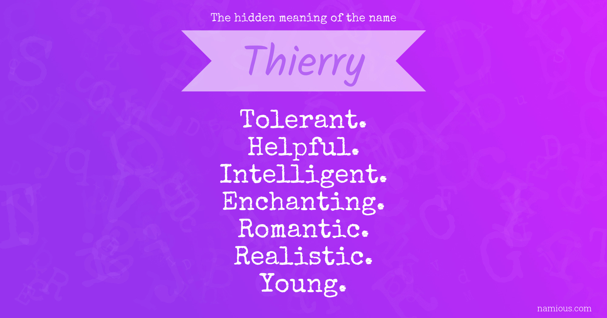 The hidden meaning of the name Thierry