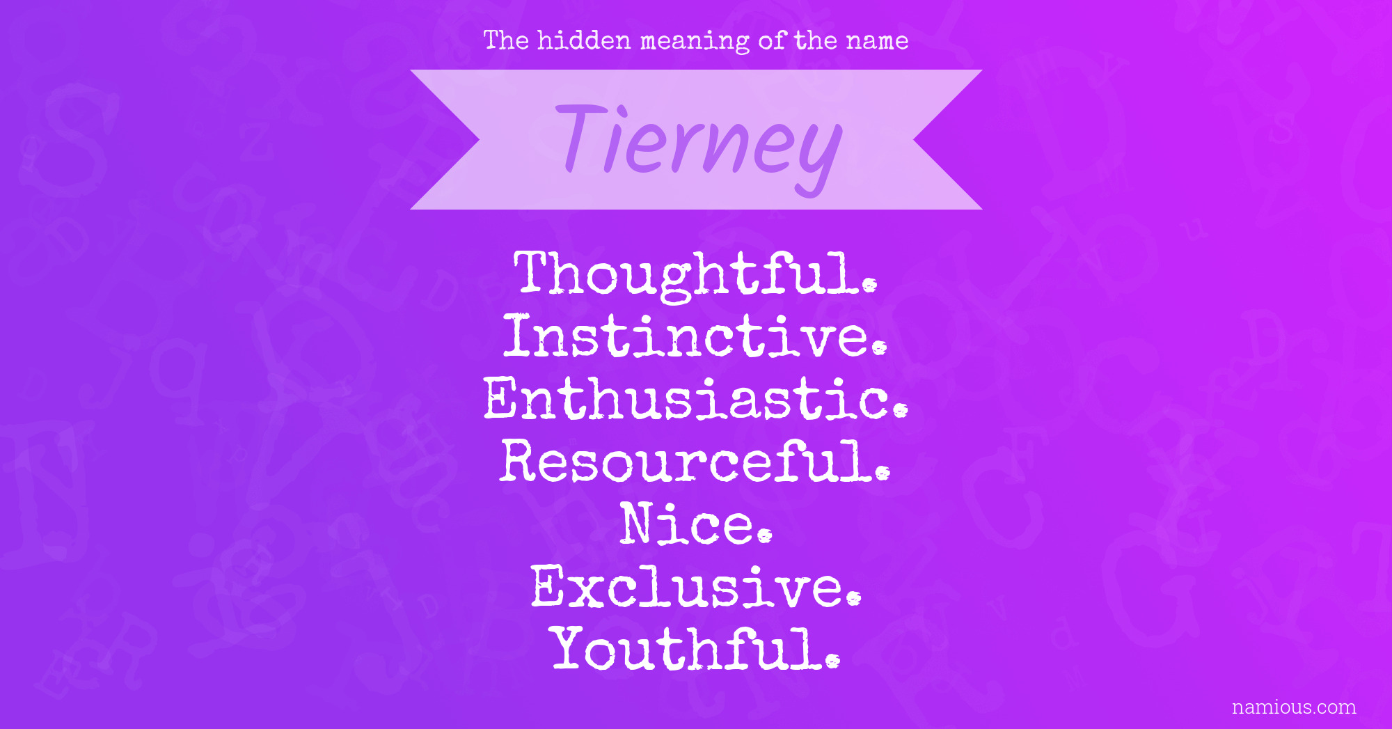 The hidden meaning of the name Tierney