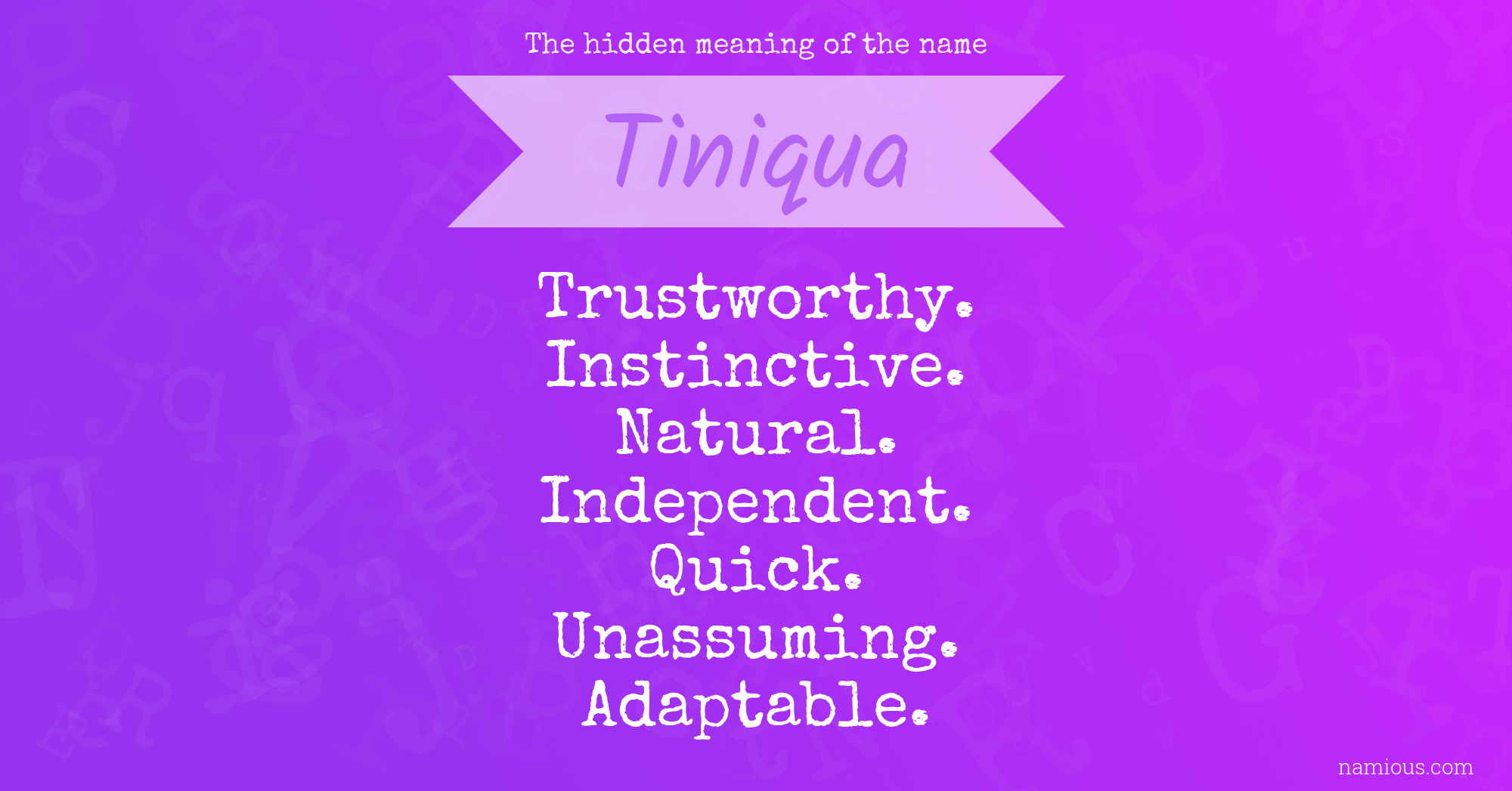 The hidden meaning of the name Tiniqua
