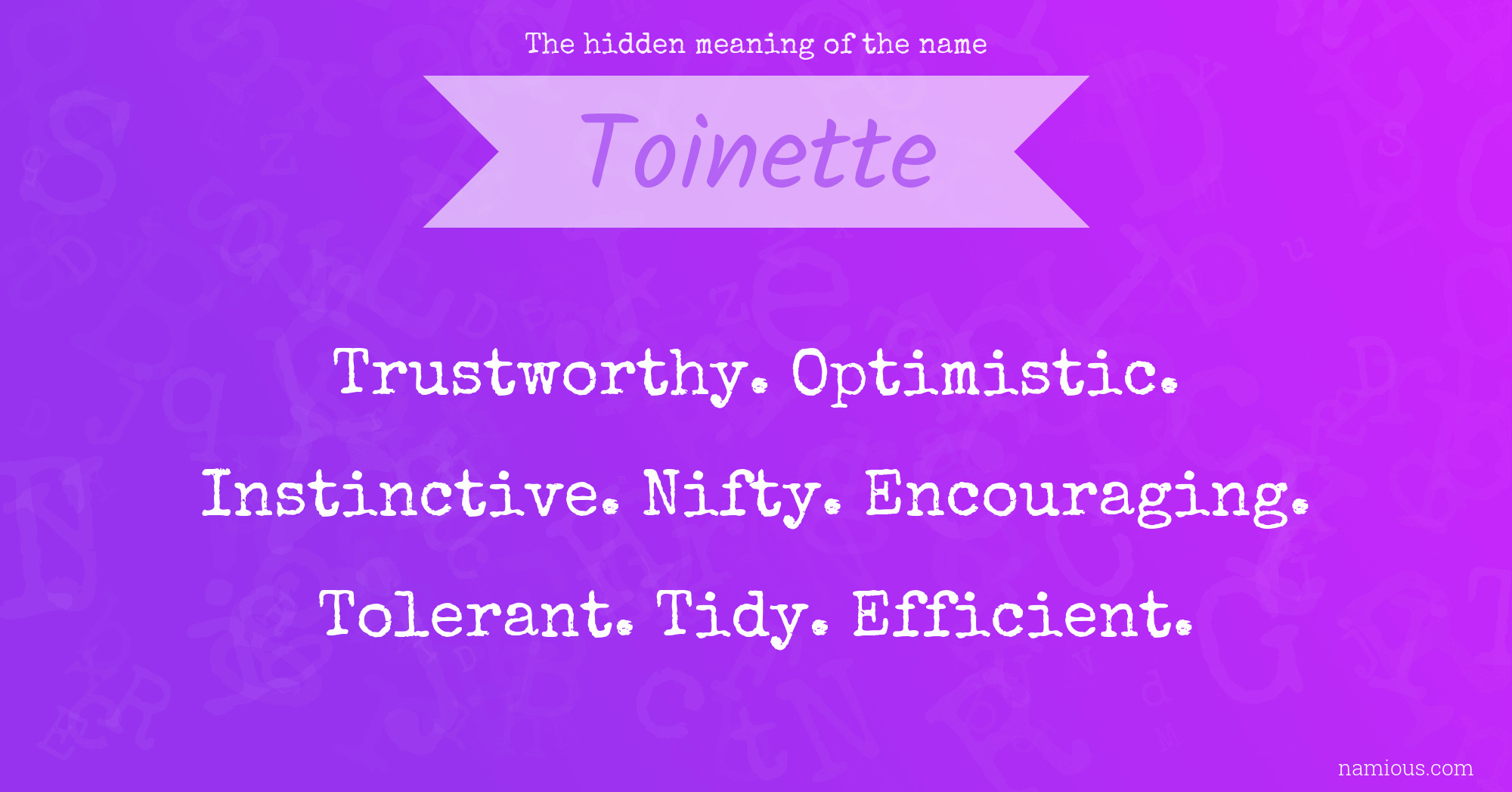 The hidden meaning of the name Toinette