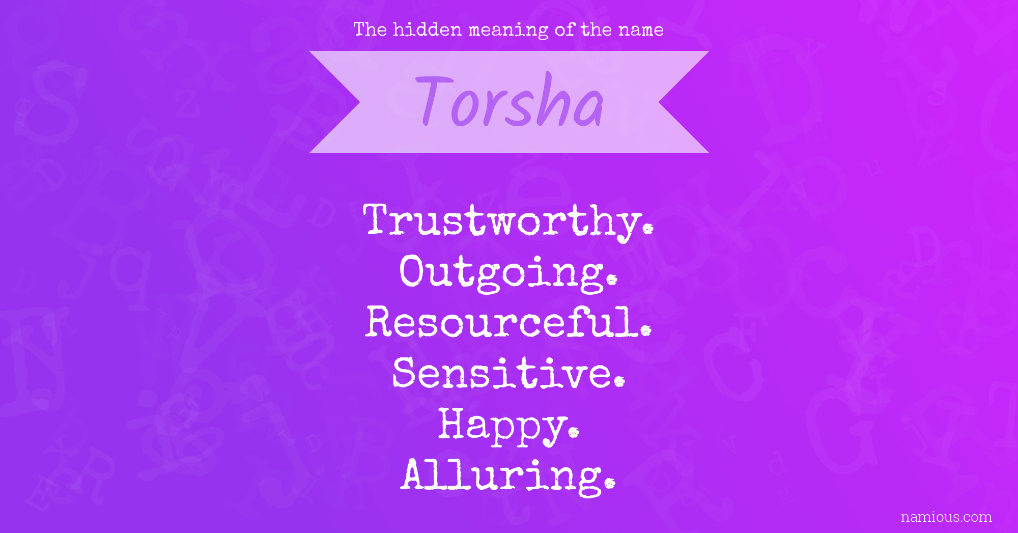 The hidden meaning of the name Torsha