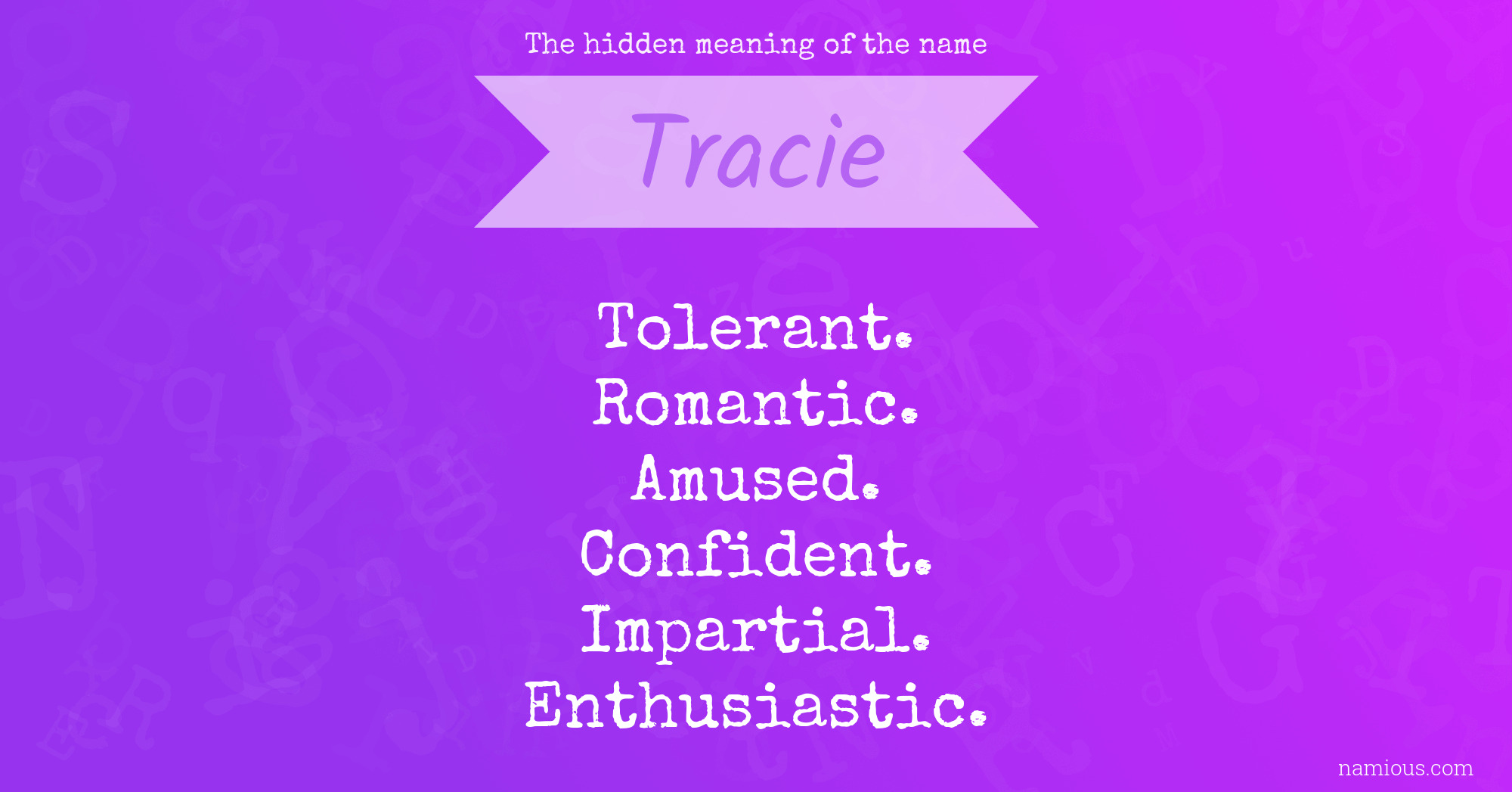 The hidden meaning of the name Tracie