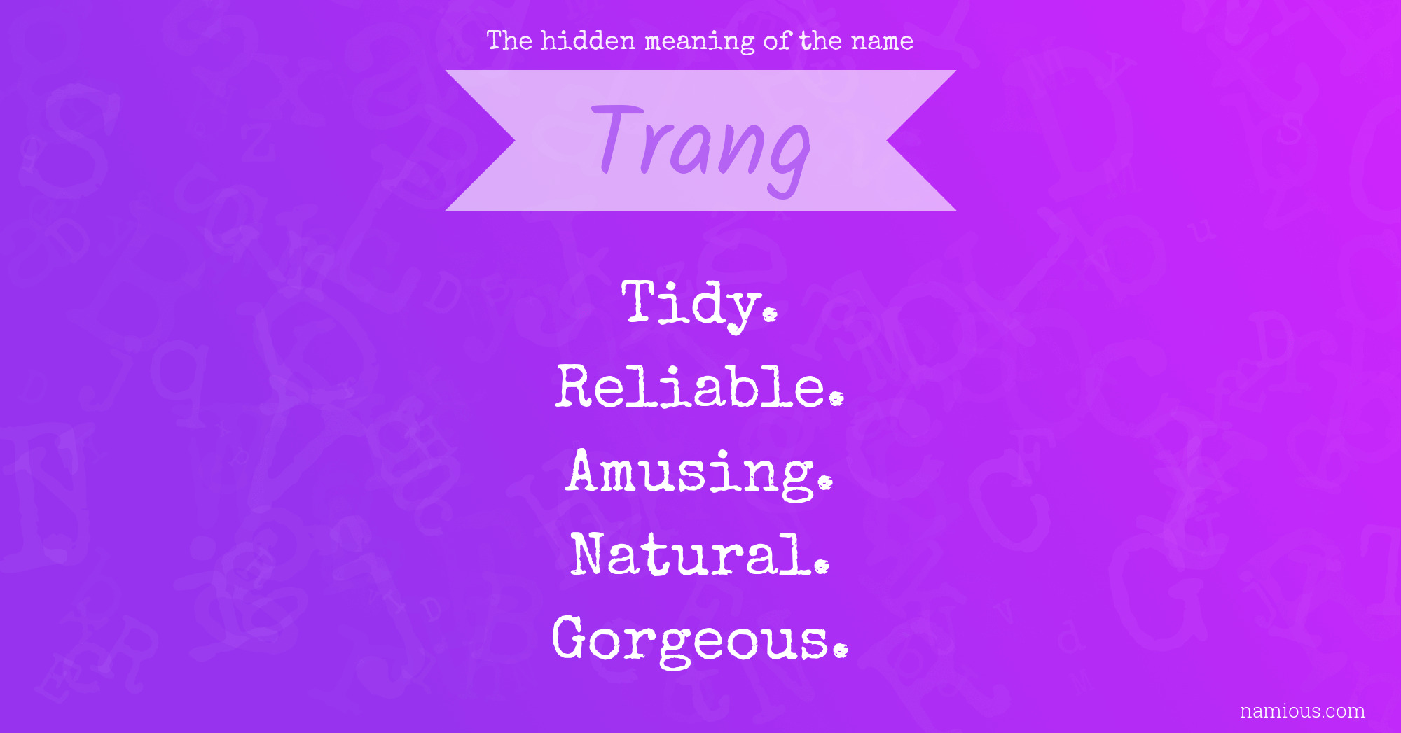 The hidden meaning of the name Trang