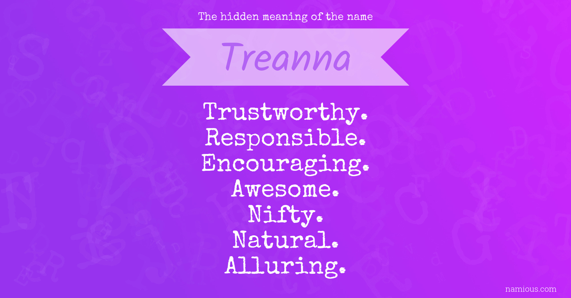 The hidden meaning of the name Treanna