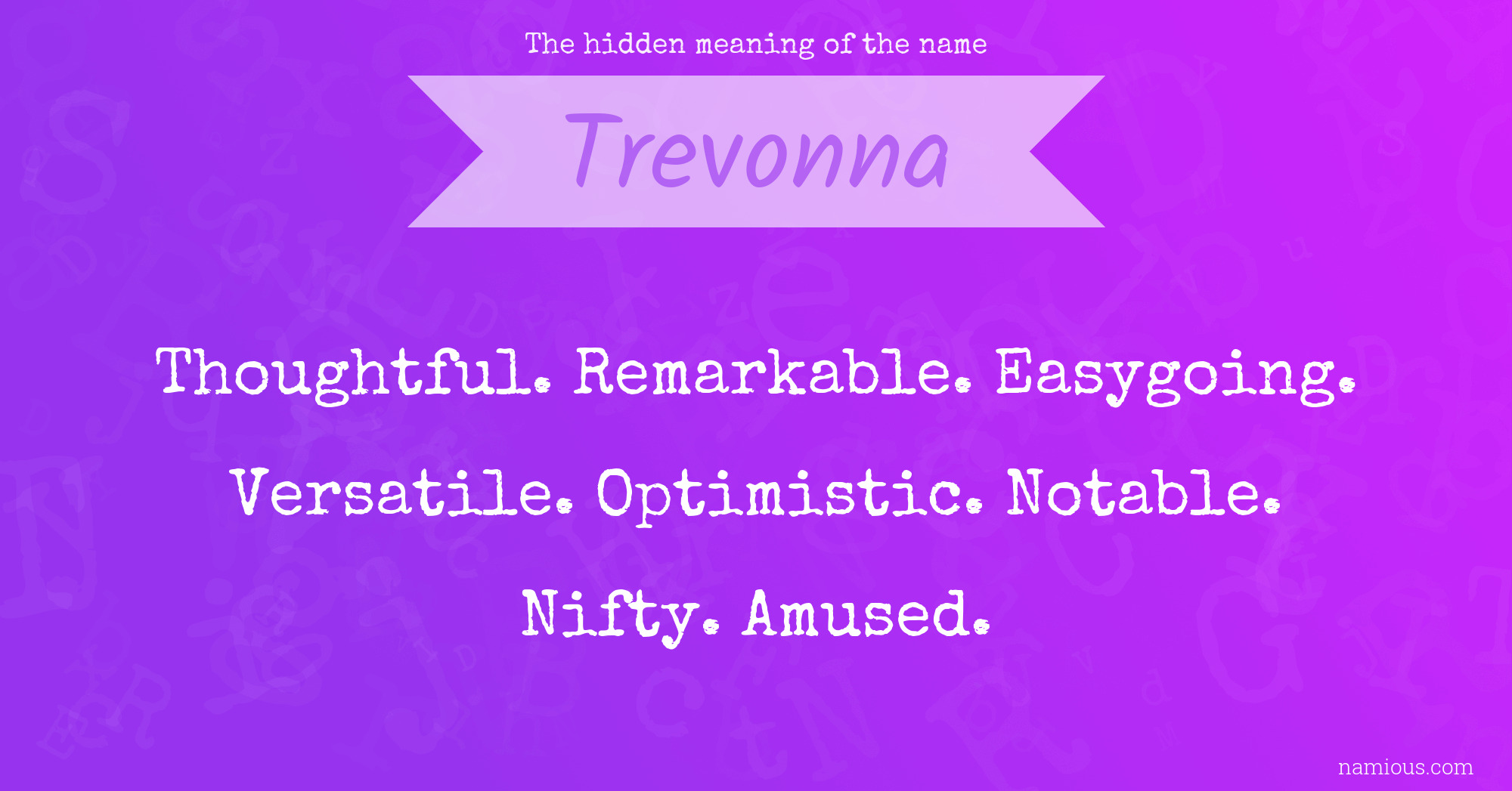 The hidden meaning of the name Trevonna