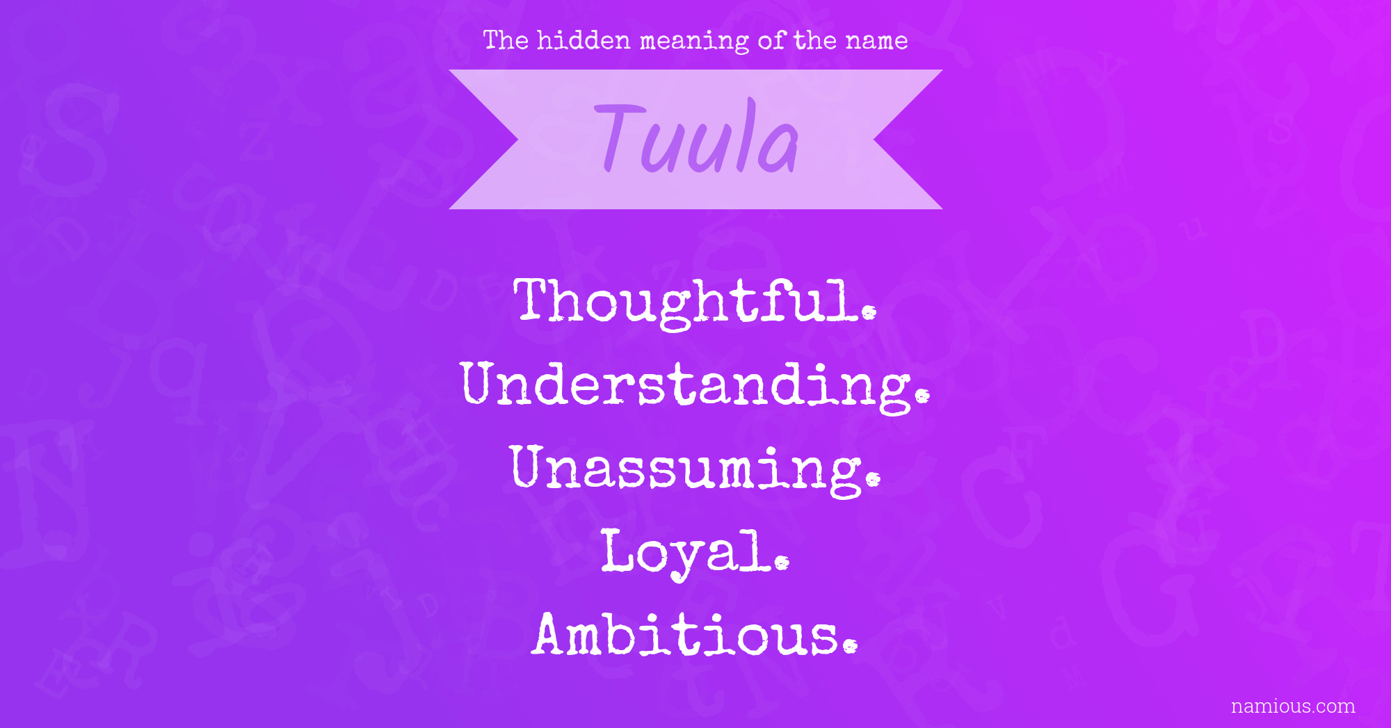 The hidden meaning of the name Tuula