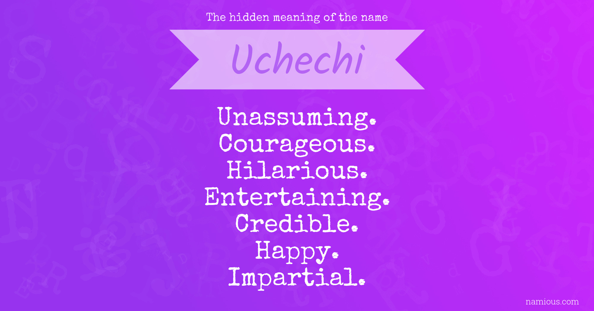 The hidden meaning of the name Uchechi