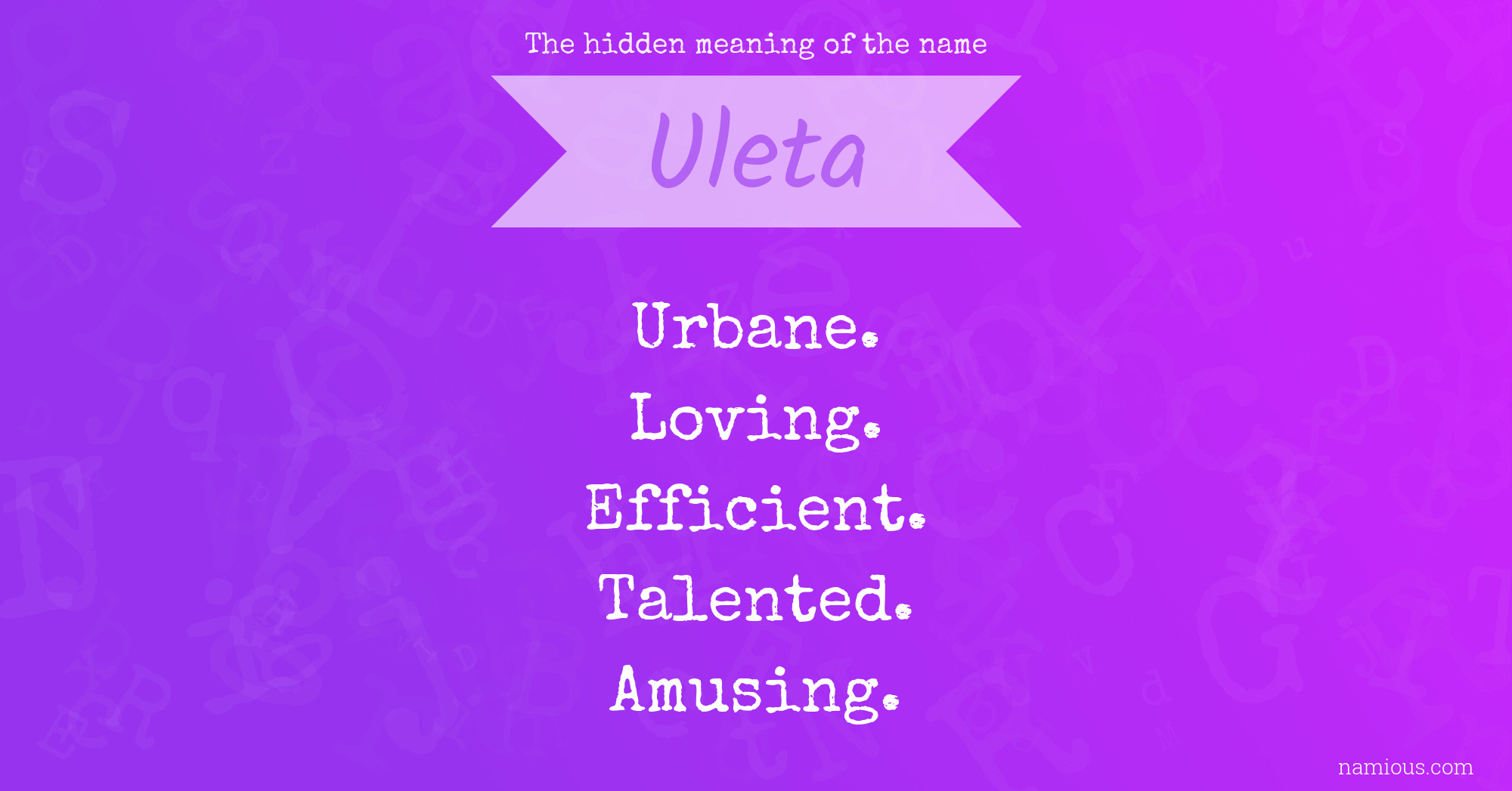 The hidden meaning of the name Uleta