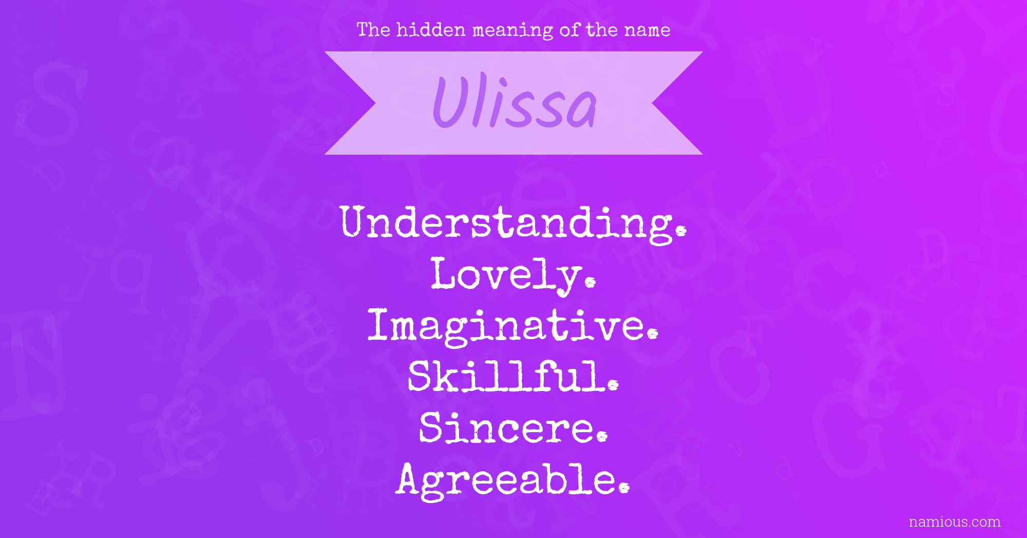 The hidden meaning of the name Ulissa