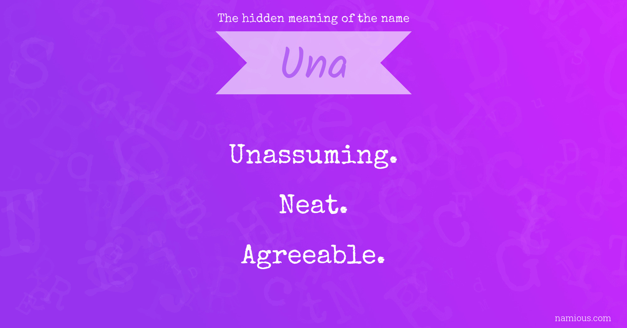 The hidden meaning of the name Una