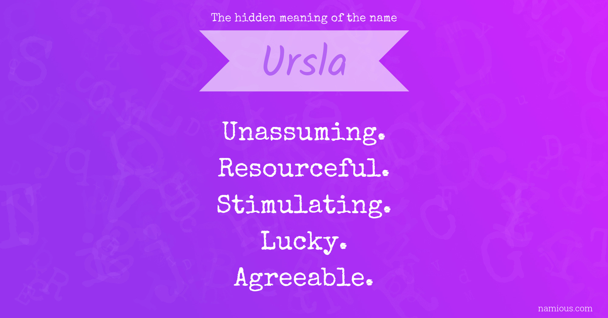 The hidden meaning of the name Ursla