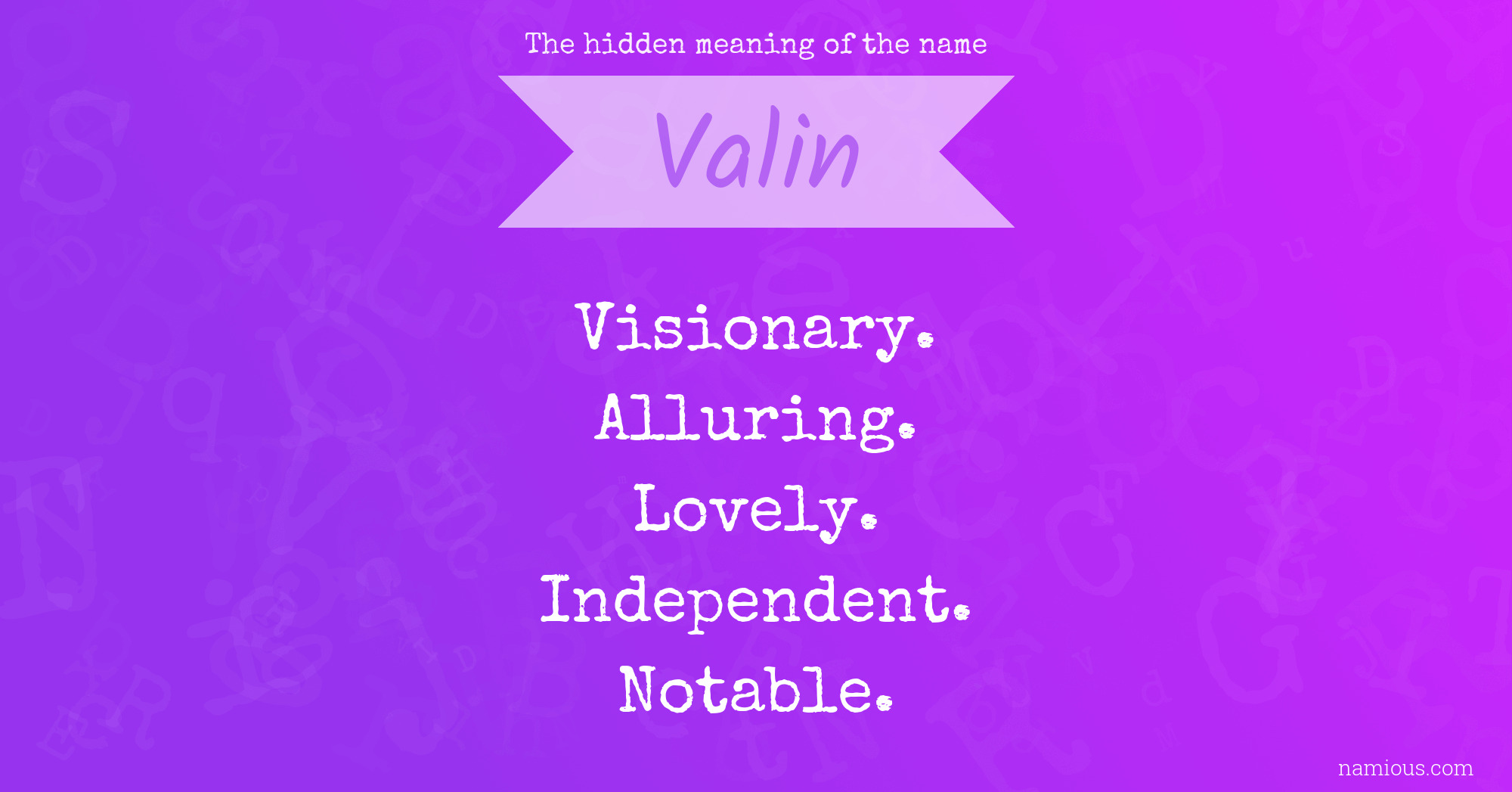 The hidden meaning of the name Valin