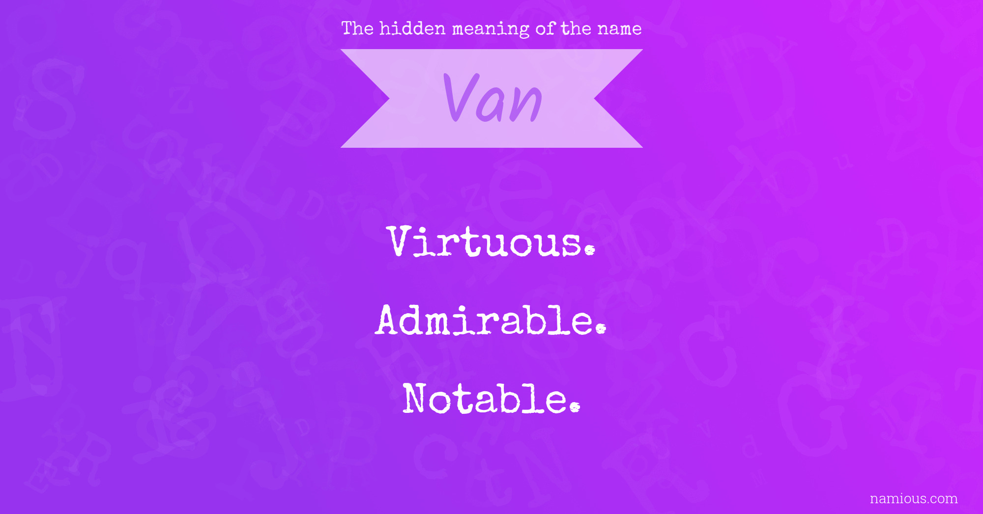 The hidden meaning of the name Van