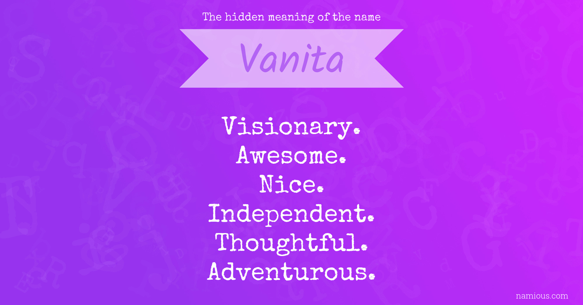 The hidden meaning of the name Vanita