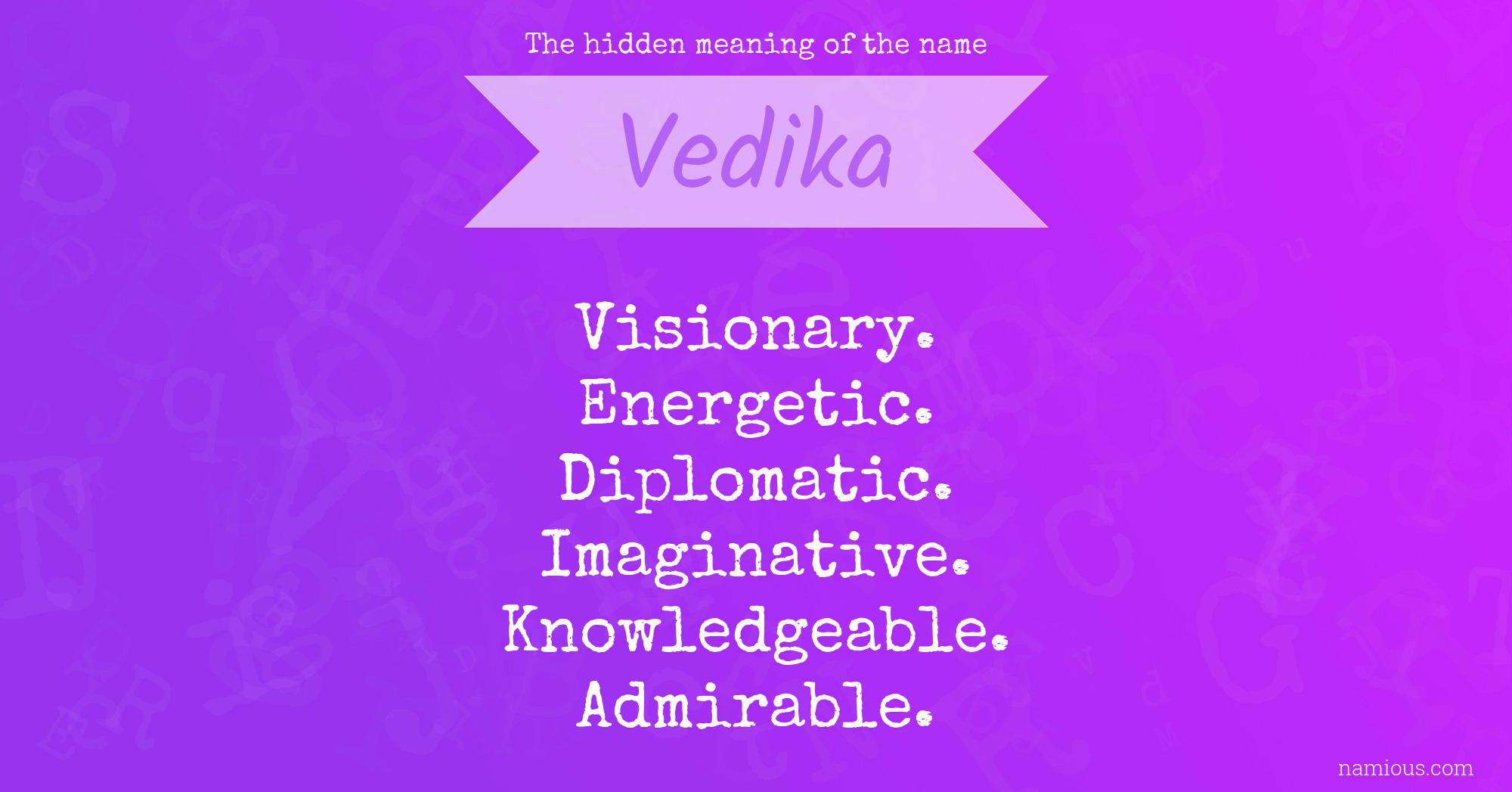 The hidden meaning of the name Vedika