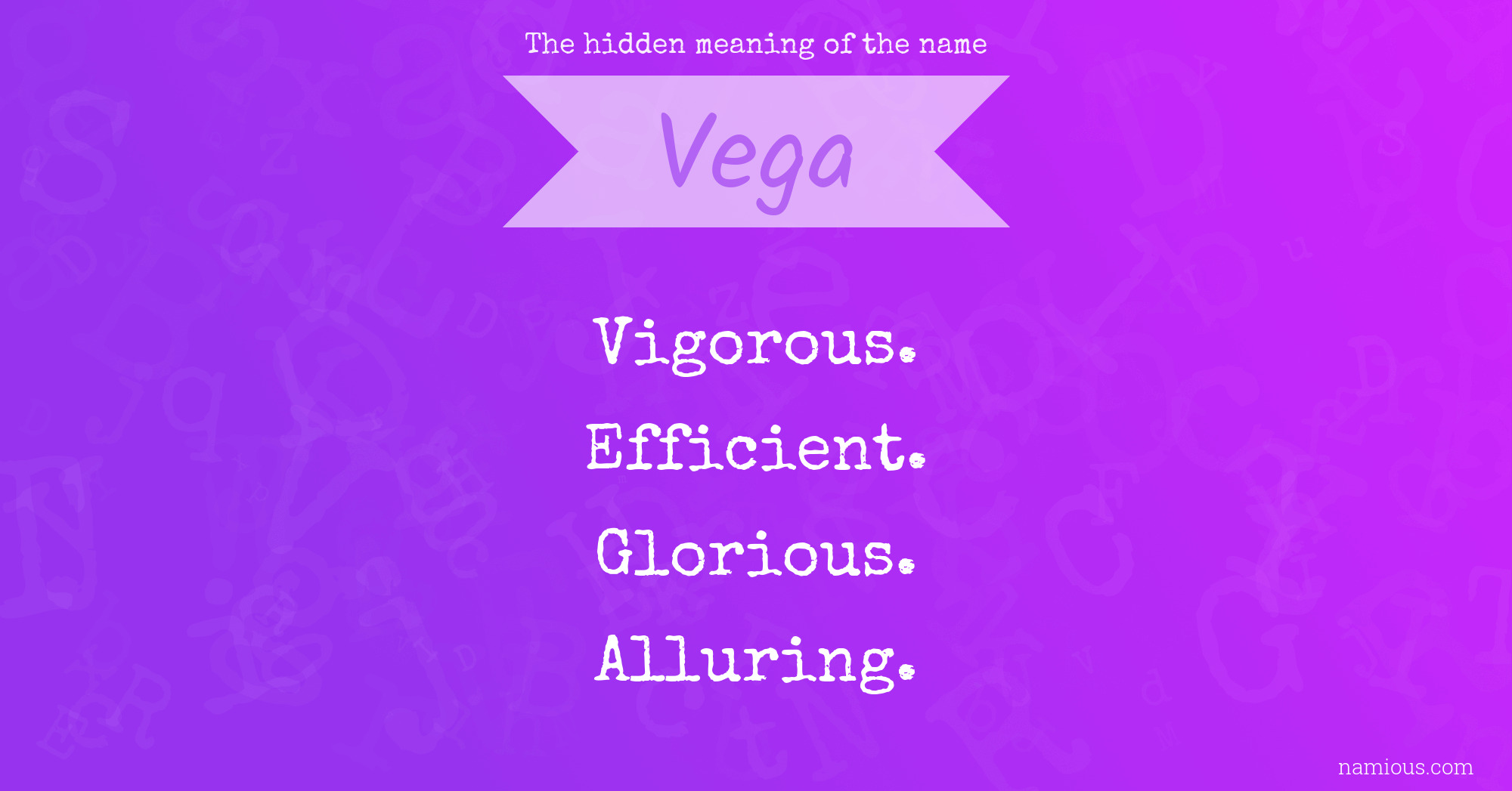 The hidden meaning of the name Vega