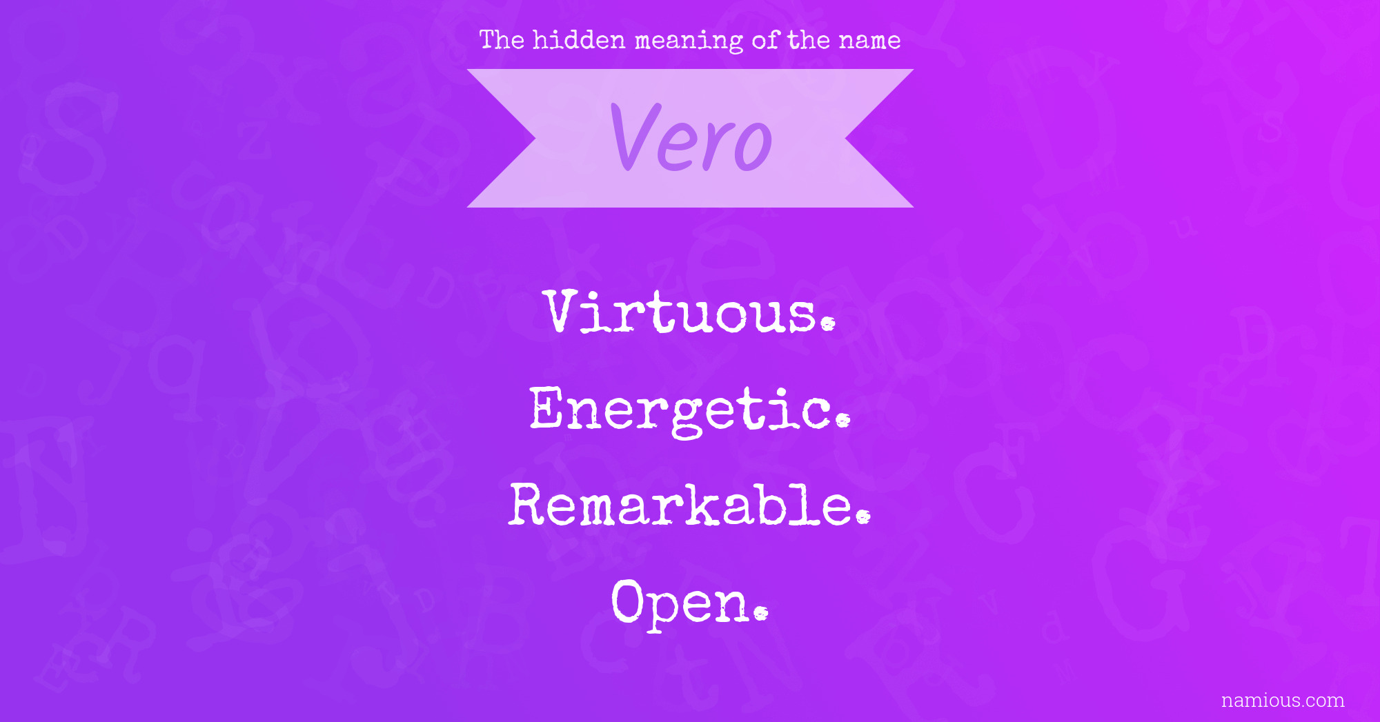 The hidden meaning of the name Vero
