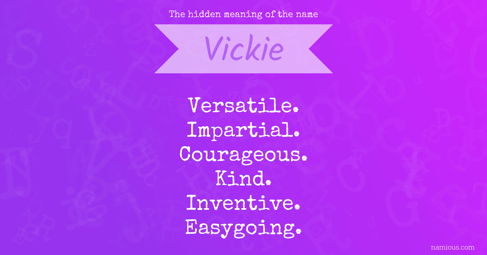 The hidden meaning of the name Vickie