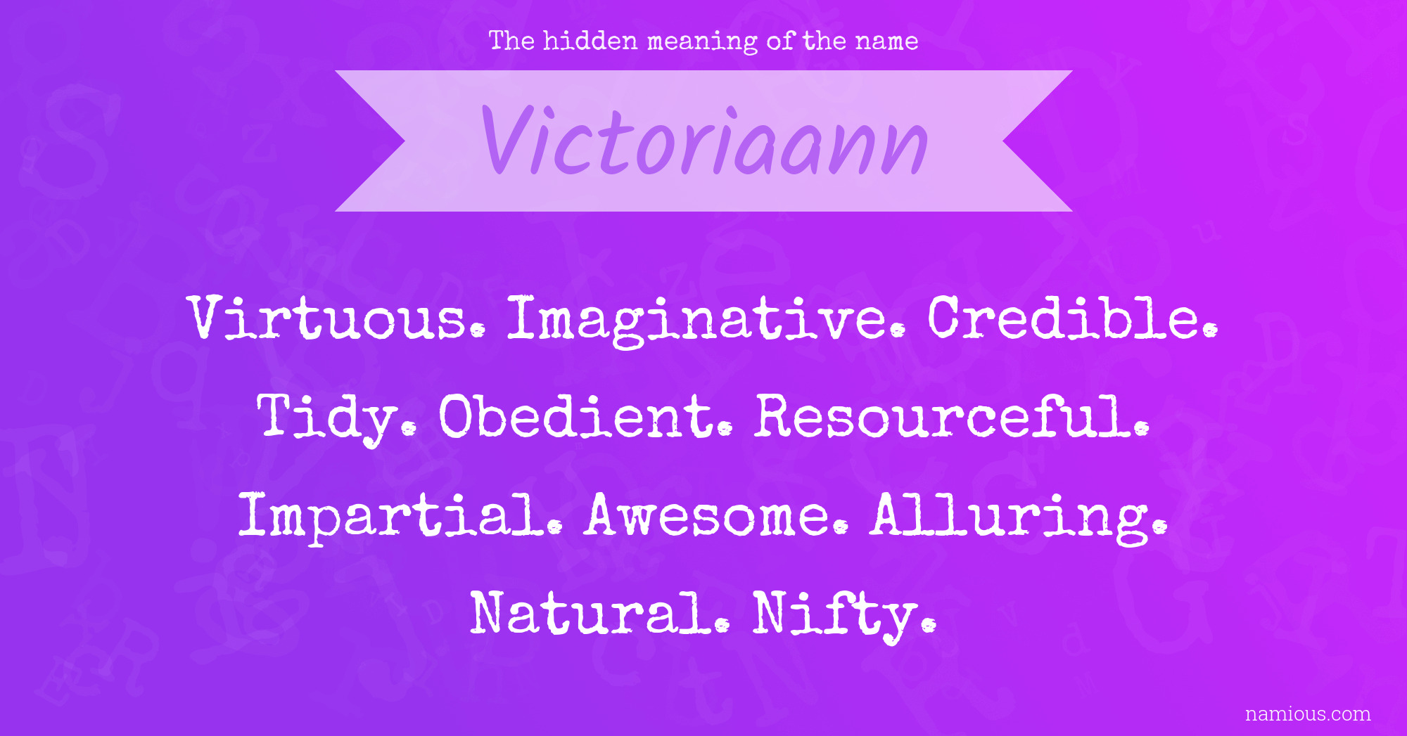 The hidden meaning of the name Victoriaann