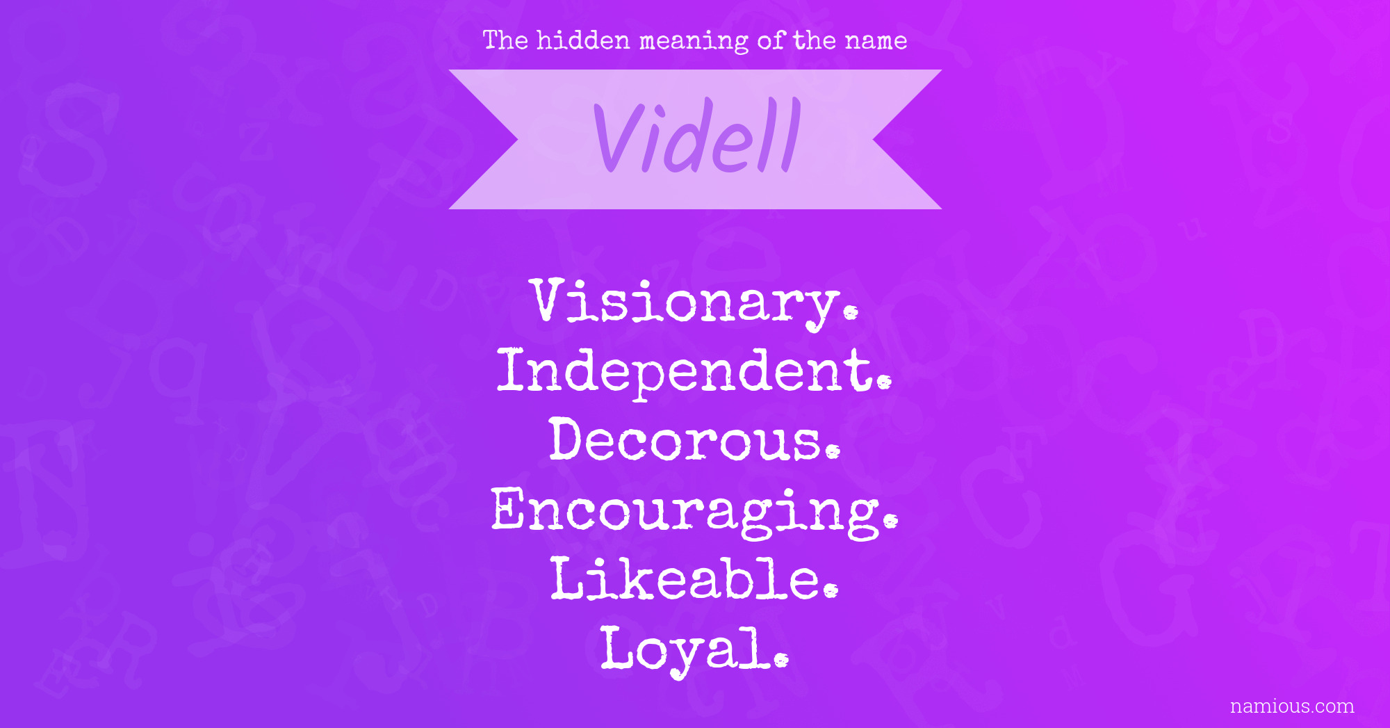 The hidden meaning of the name Videll