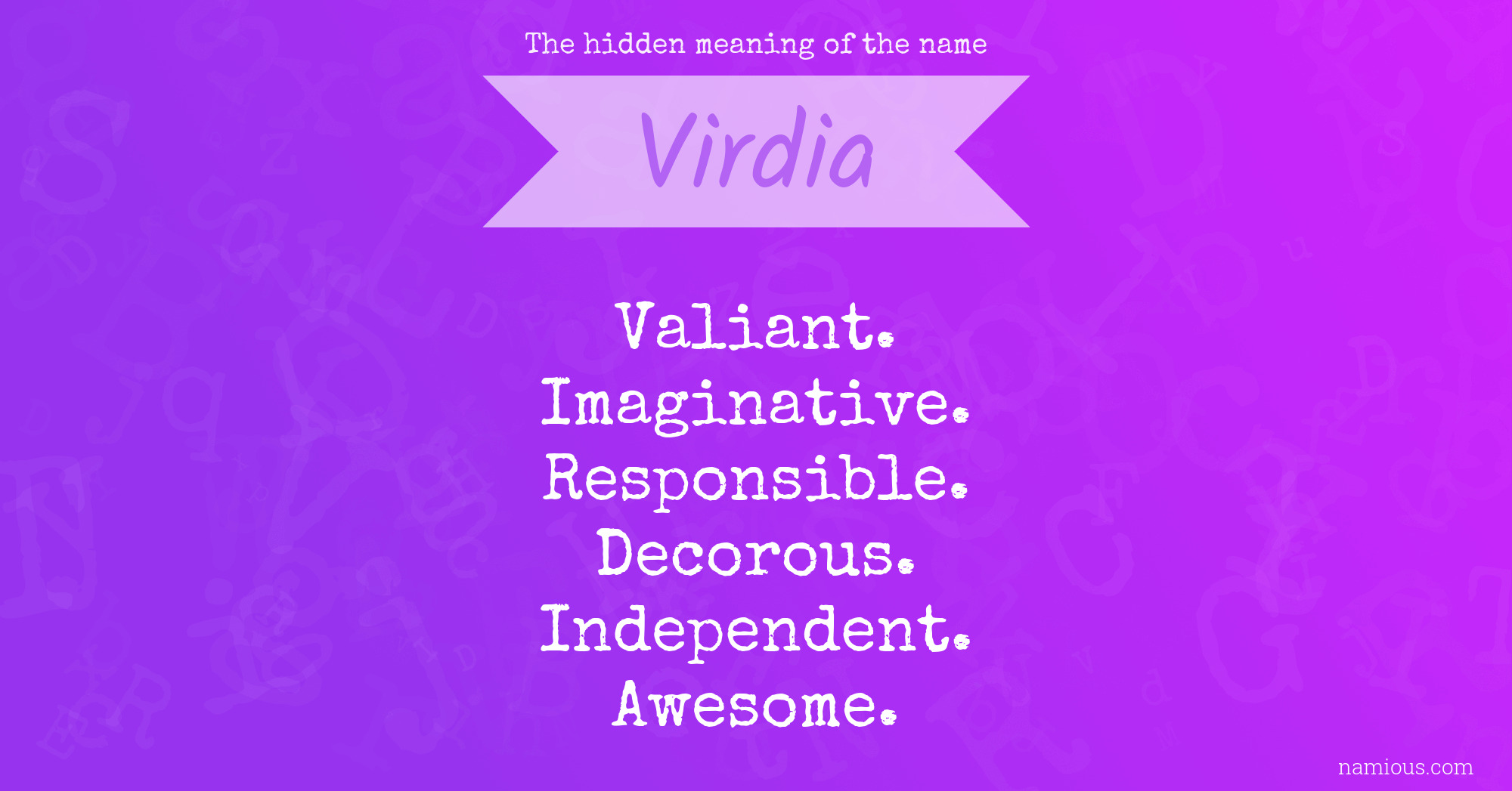 The hidden meaning of the name Virdia