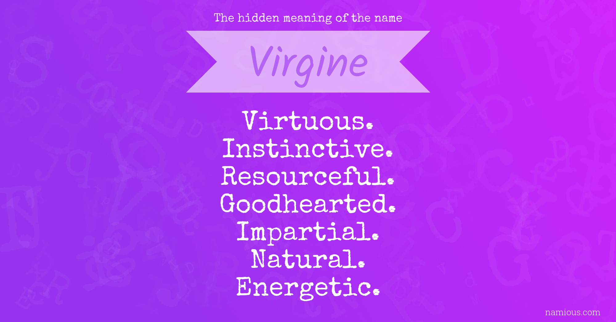 The hidden meaning of the name Virgine