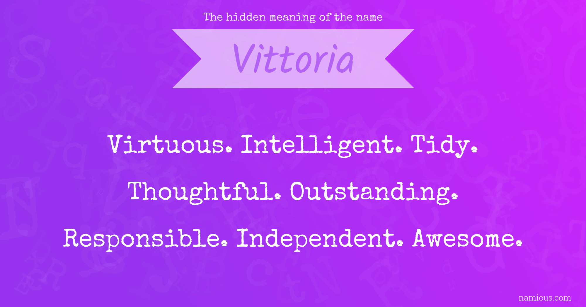 The hidden meaning of the name Vittoria