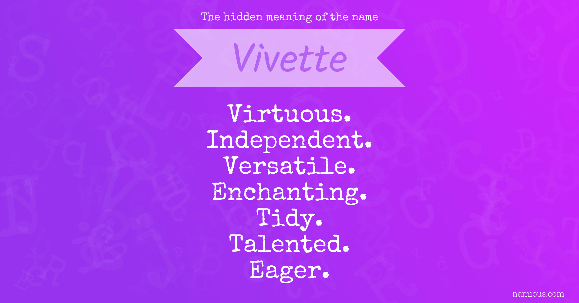 The hidden meaning of the name Vivette