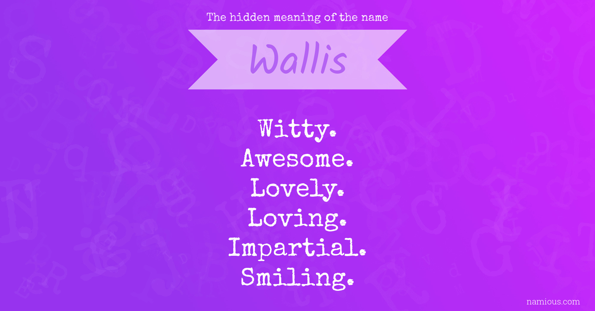 The hidden meaning of the name Wallis