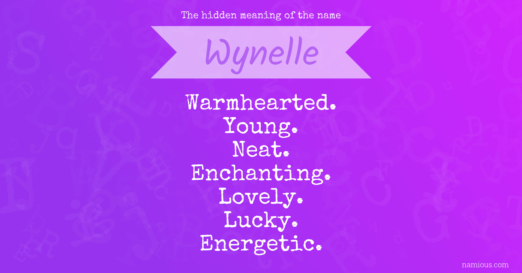 The hidden meaning of the name Wynelle