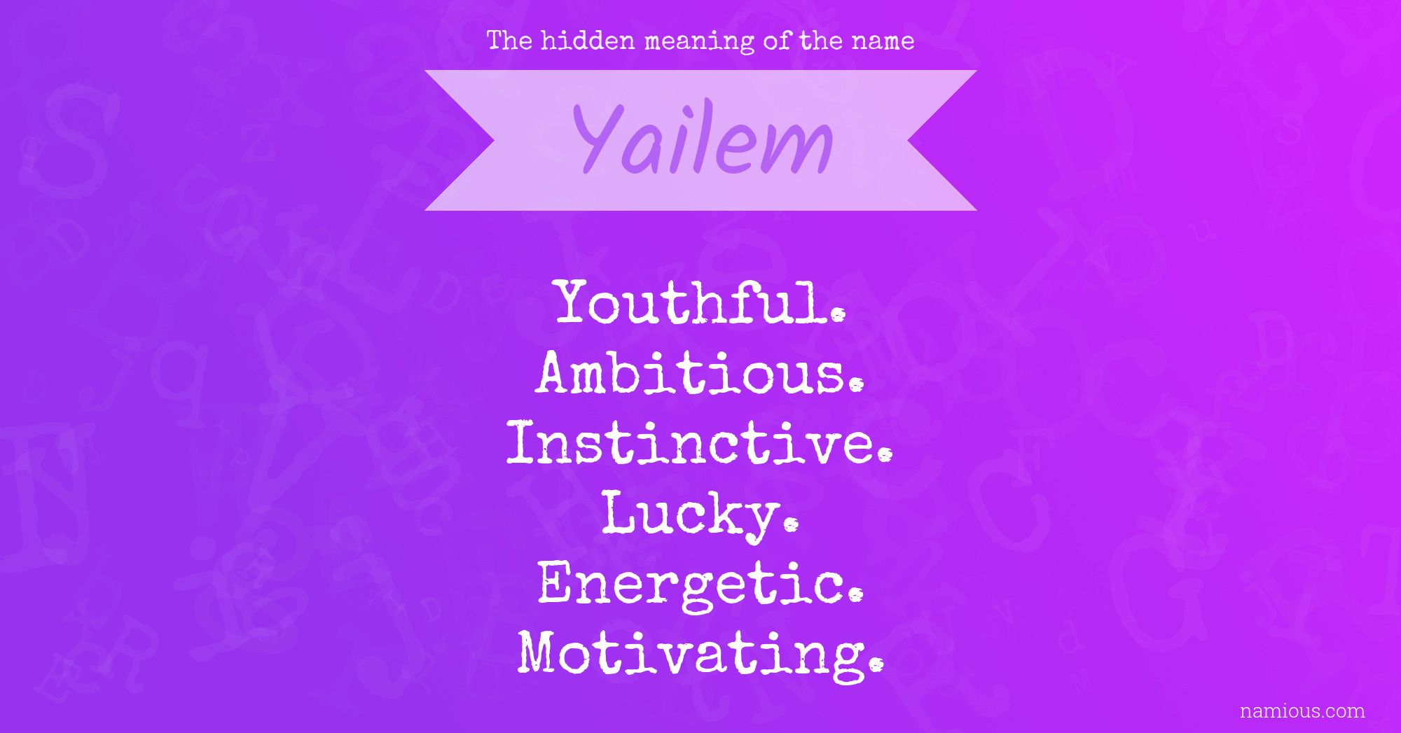 The hidden meaning of the name Yailem