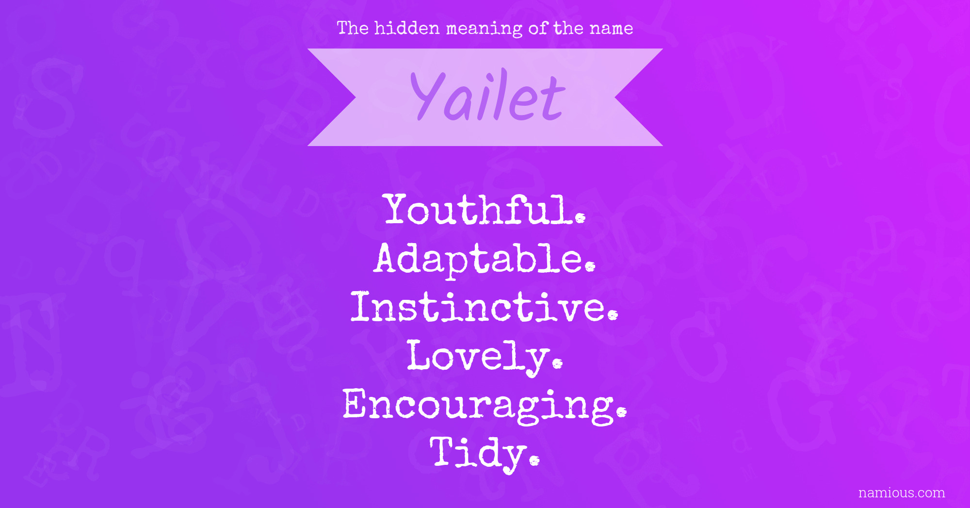The hidden meaning of the name Yailet