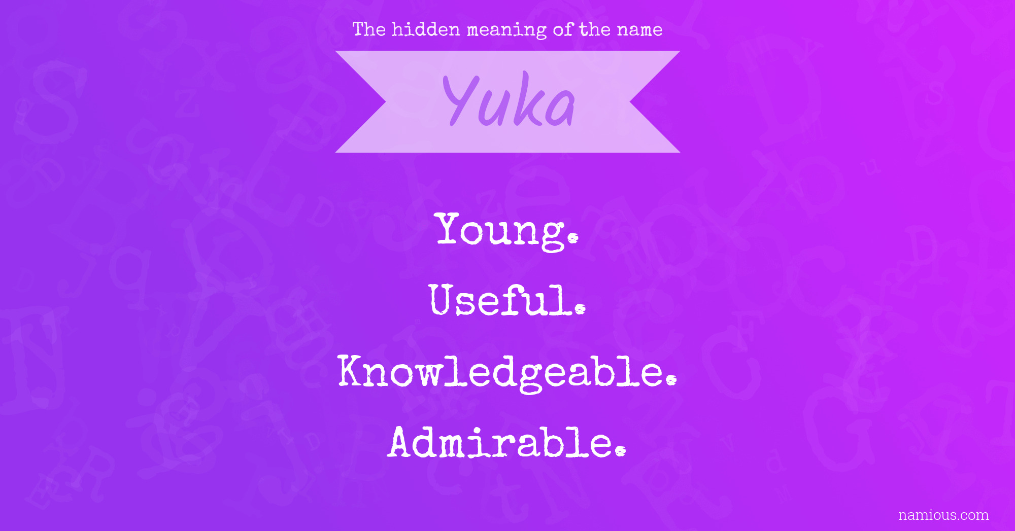 The hidden meaning of the name Yuka