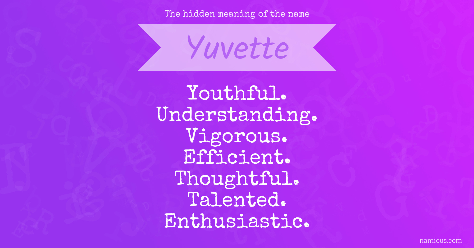 The hidden meaning of the name Yuvette