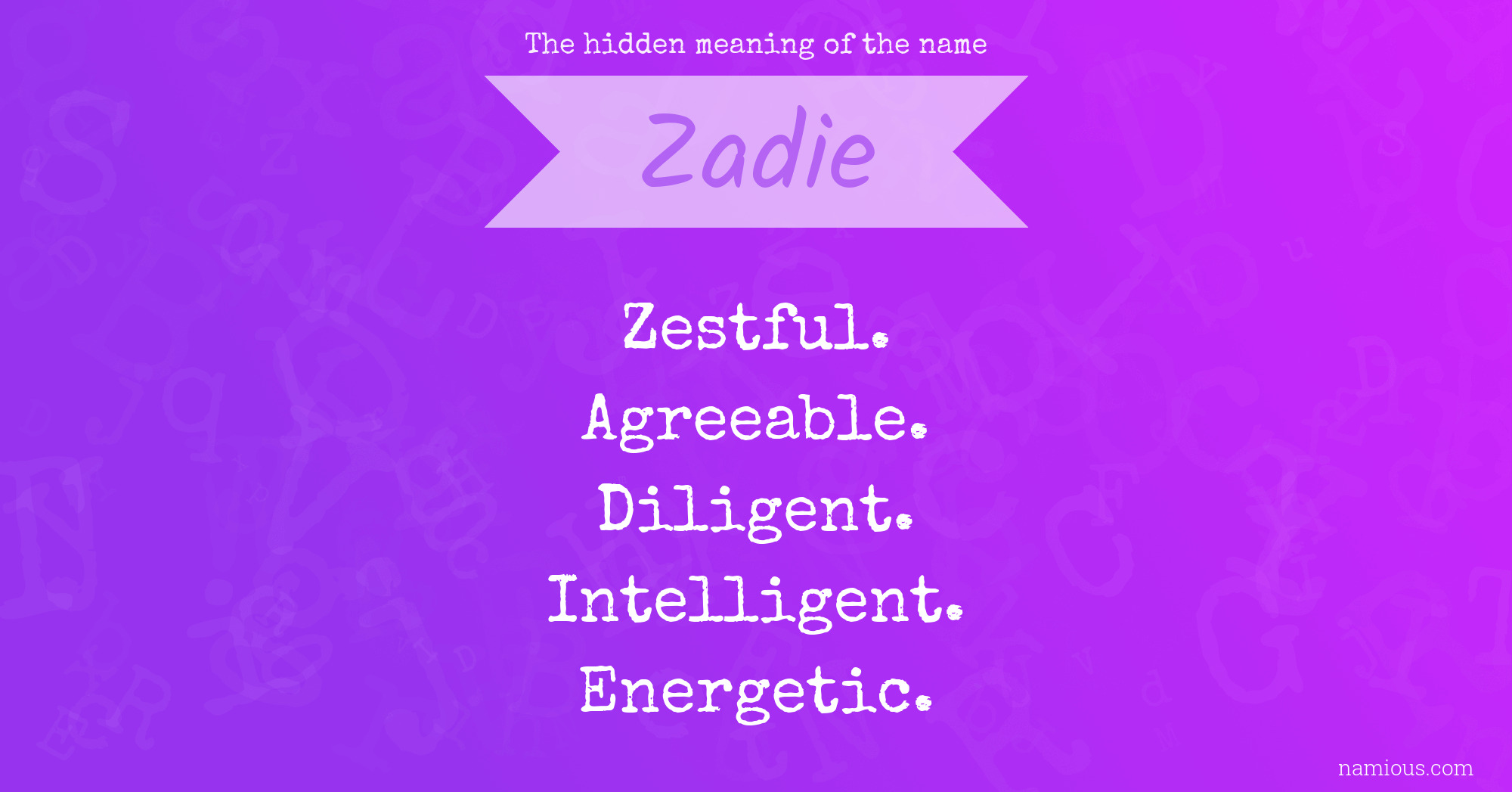The hidden meaning of the name Zadie