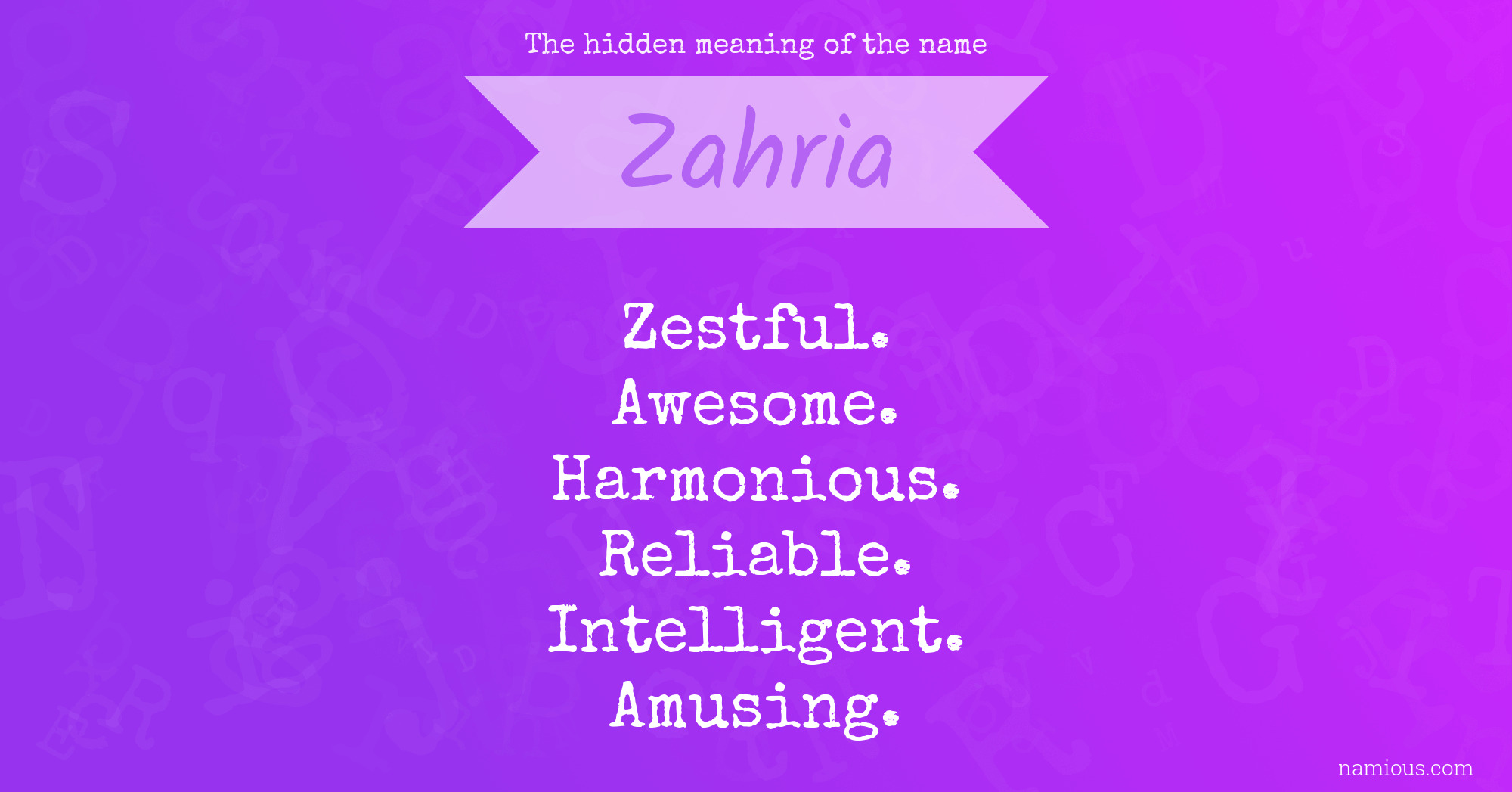 The hidden meaning of the name Zahria