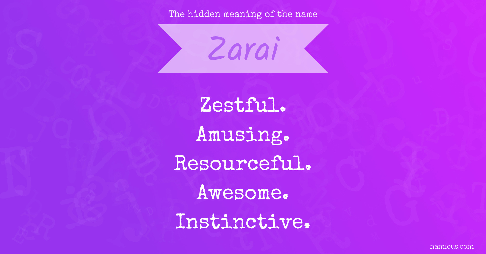 The hidden meaning of the name Zarai
