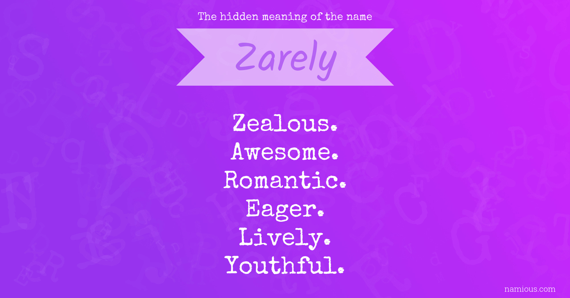 The hidden meaning of the name Zarely