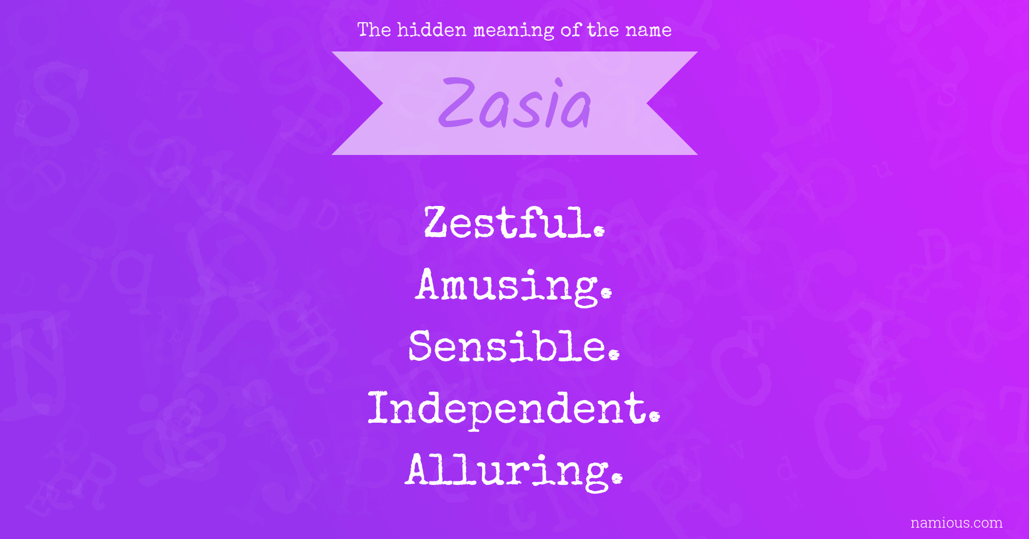 The hidden meaning of the name Zasia