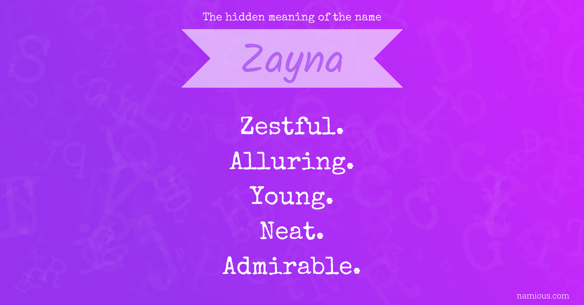 The hidden meaning of the name Zayna
