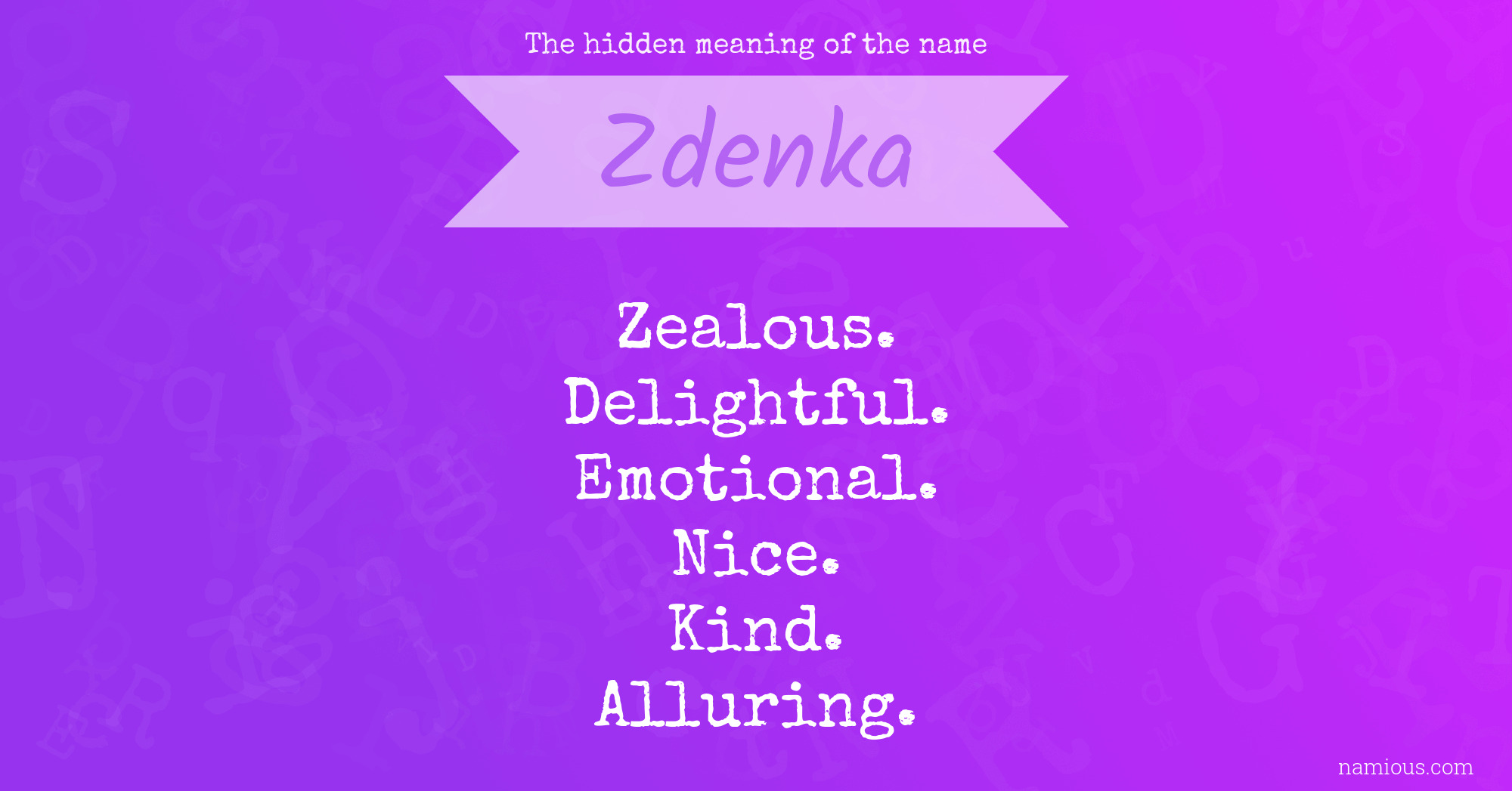 The hidden meaning of the name Zdenka