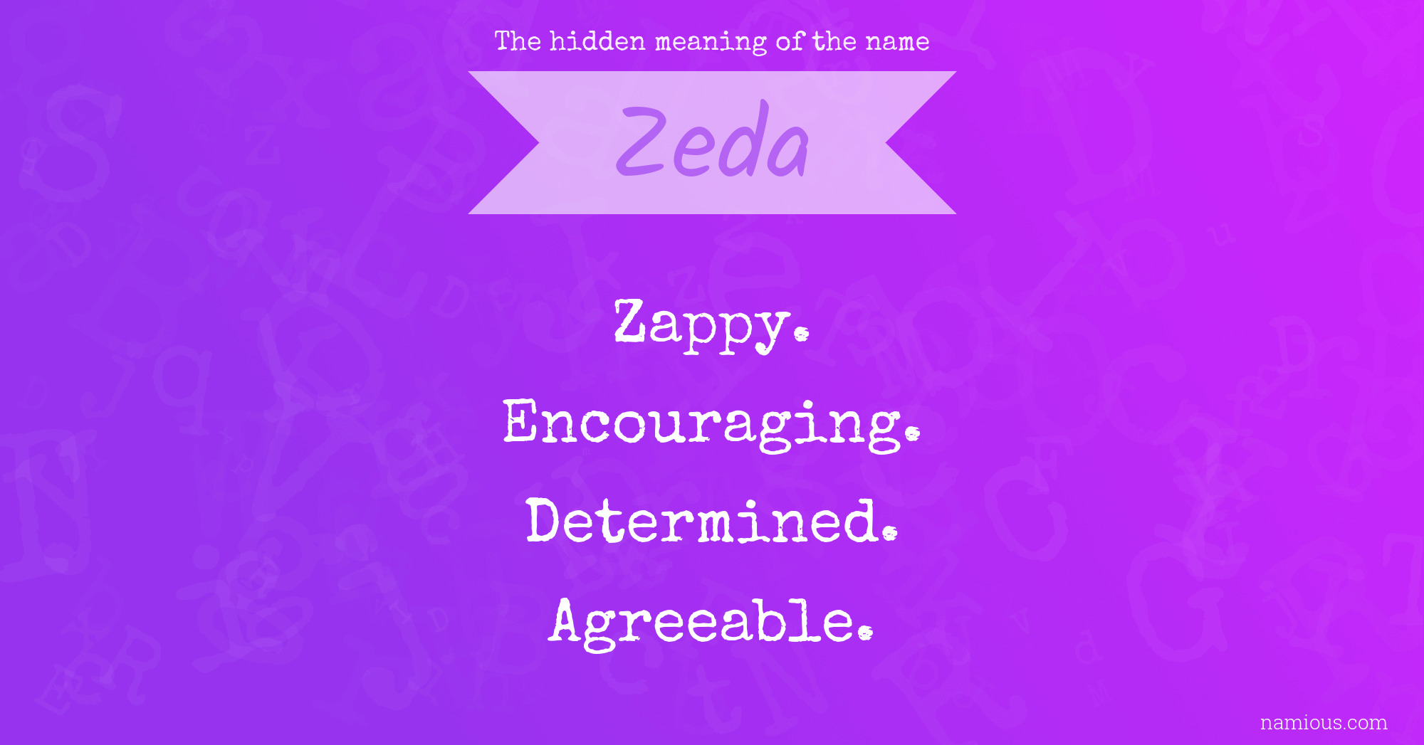 The hidden meaning of the name Zeda