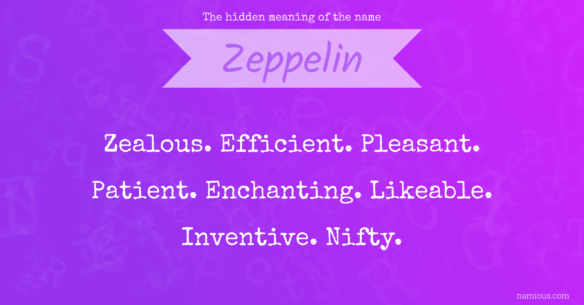 The hidden meaning of the name Zeppelin
