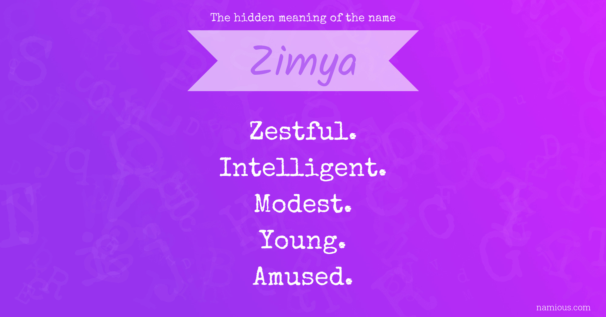 The hidden meaning of the name Zimya